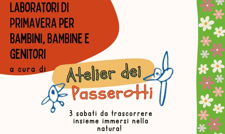 Atelier dei Passerotti – Primavera 2025